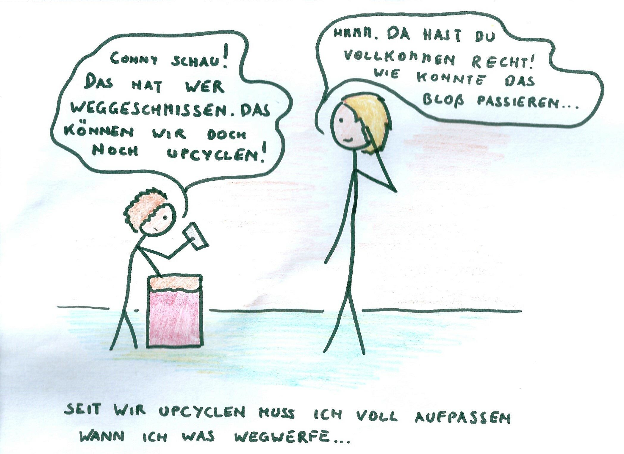 Wir haben schon mindestens drei Müllstirler :D