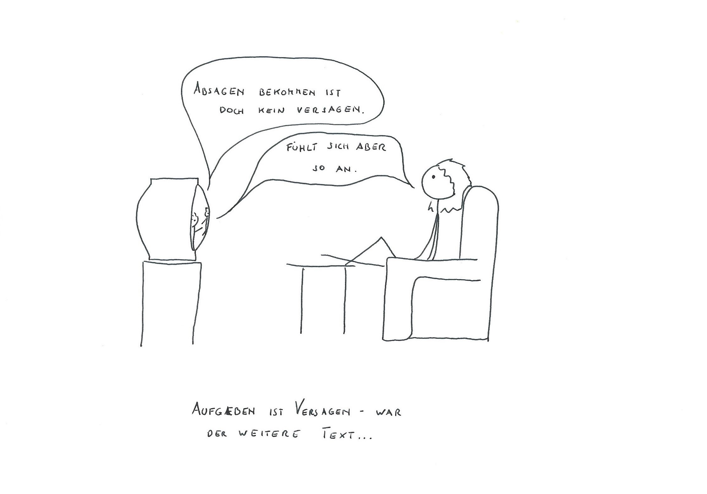 Ich hätte diese Information ein bisschen früher gebraucht...